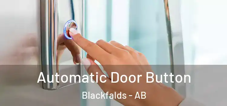 Automatic Door Button Blackfalds - AB