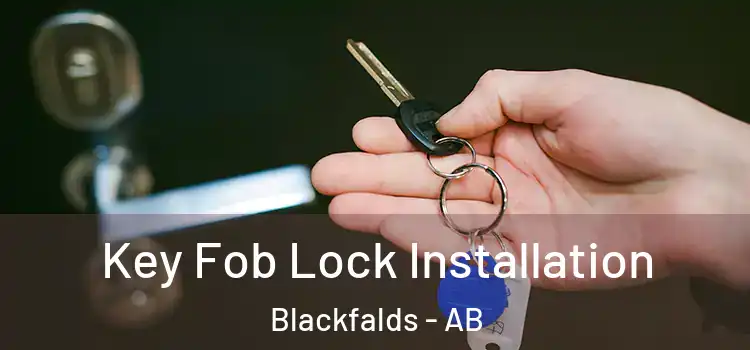 Key Fob Lock Installation Blackfalds - AB
