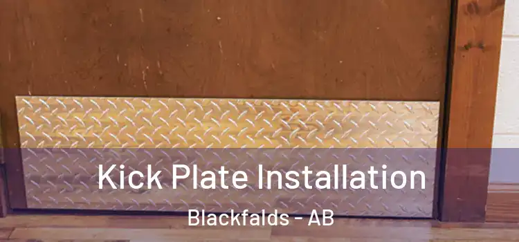 Kick Plate Installation Blackfalds - AB