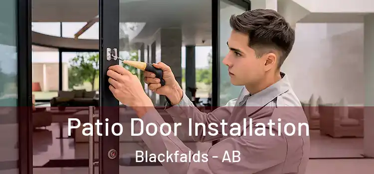 Patio Door Installation Blackfalds - AB