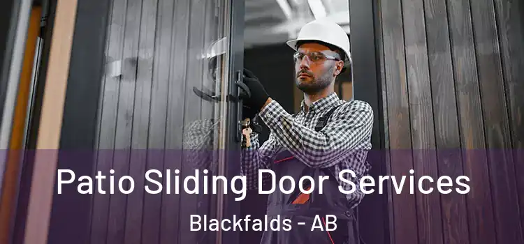 Patio Sliding Door Services Blackfalds - AB