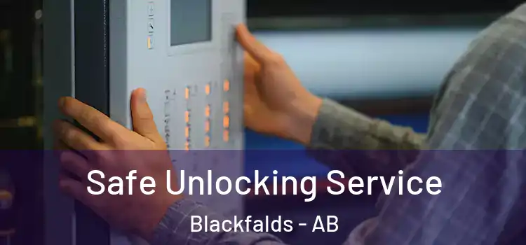 Safe Unlocking Service Blackfalds - AB